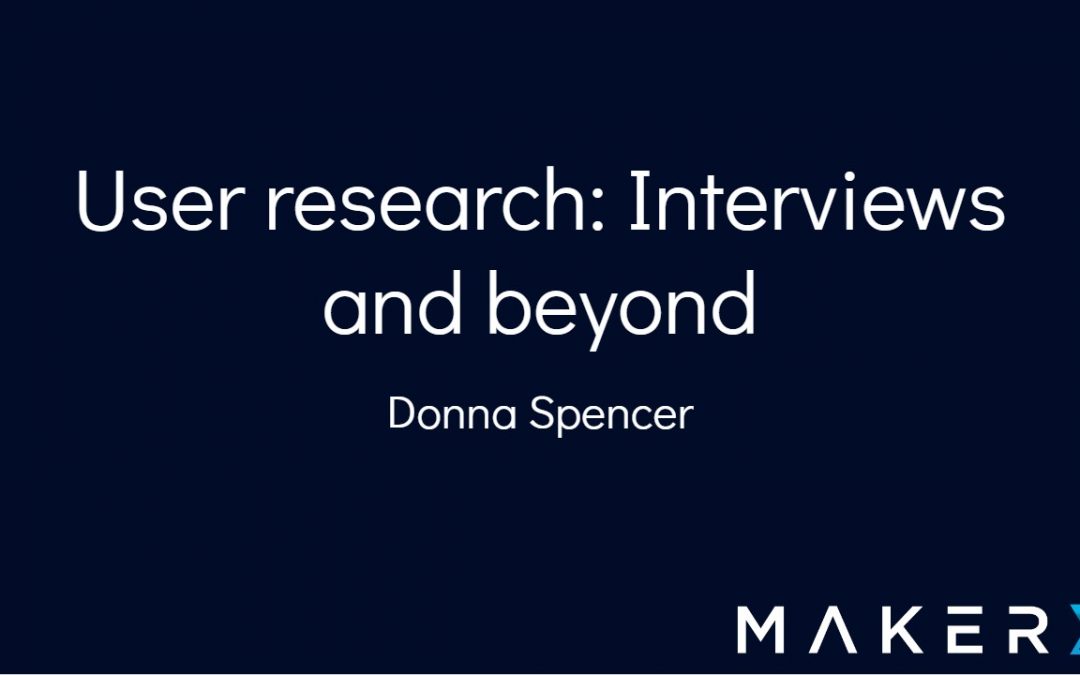 User research: Interviews and beyond